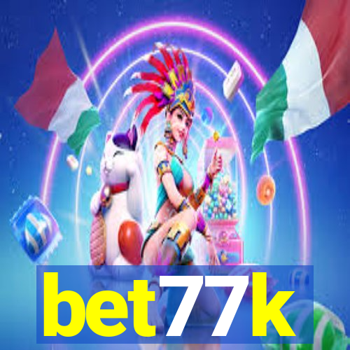 bet77k