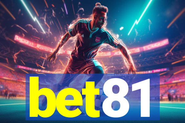 bet81