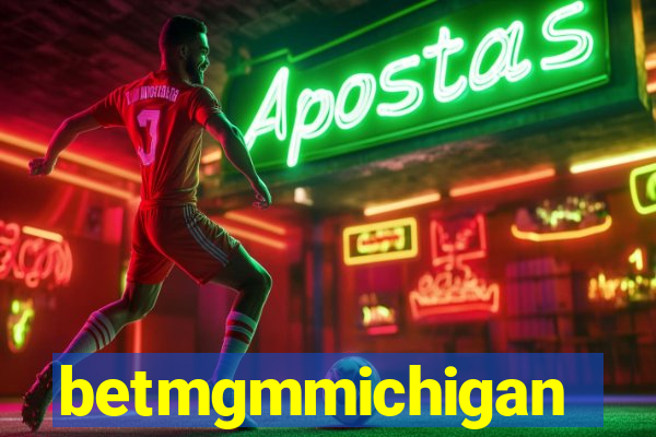 betmgmmichigan