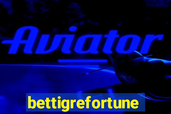 bettigrefortune