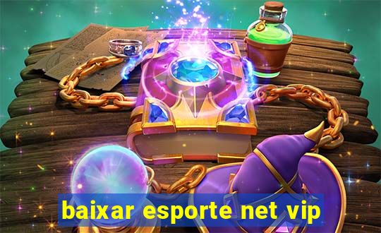 baixar esporte net vip