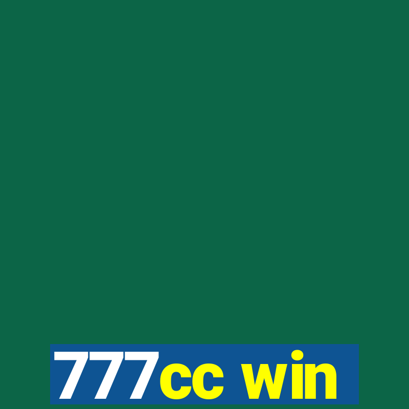 777cc win