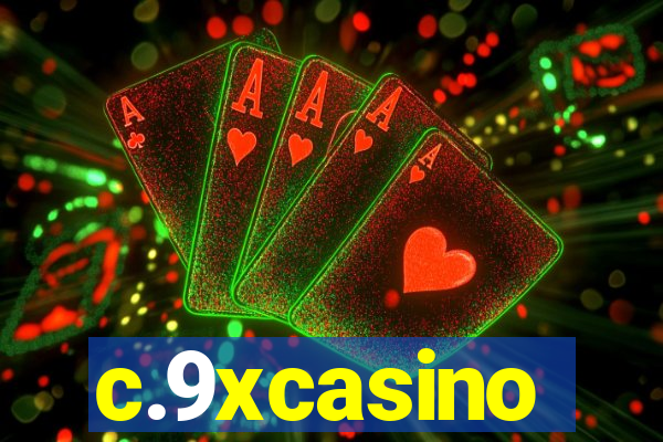 c.9xcasino