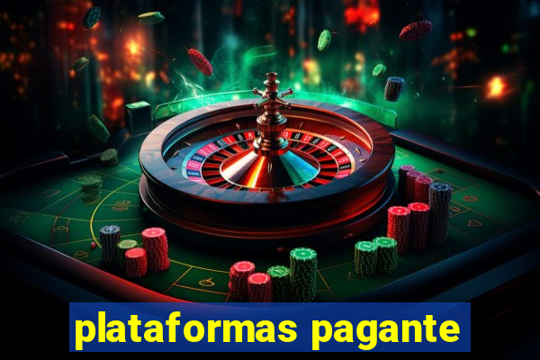 plataformas pagante