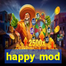 happy mod