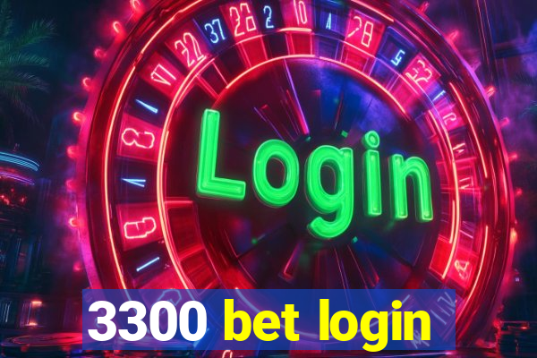 3300 bet login