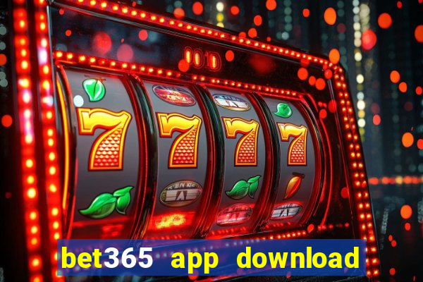 bet365 app download play store