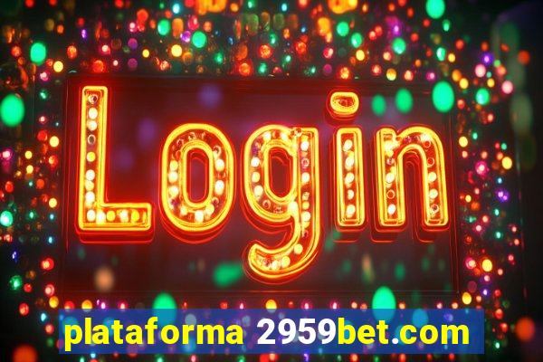 plataforma 2959bet.com