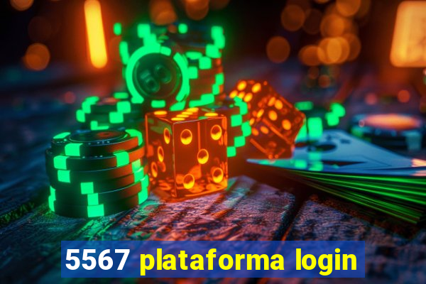 5567 plataforma login