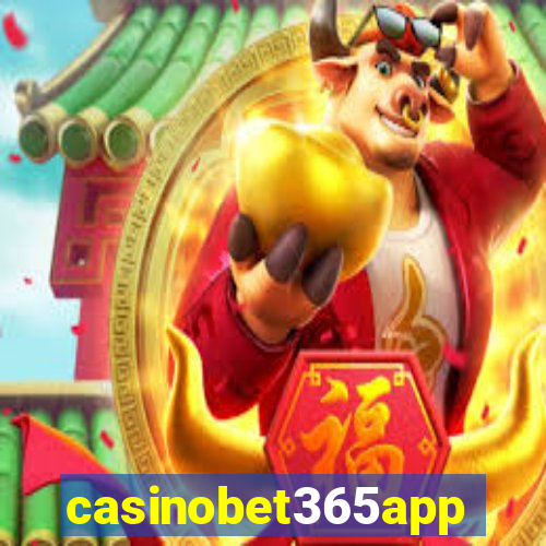 casinobet365app