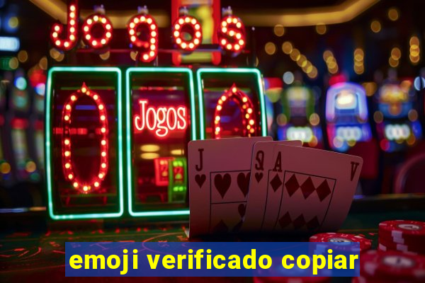 emoji verificado copiar