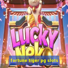 fortune tiger pg slots