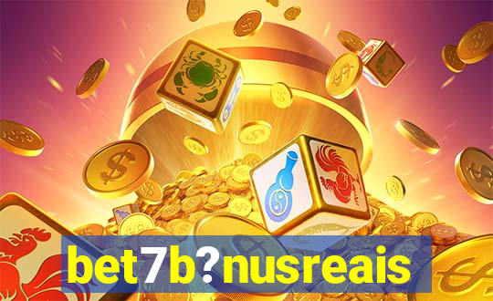 bet7b?nusreais