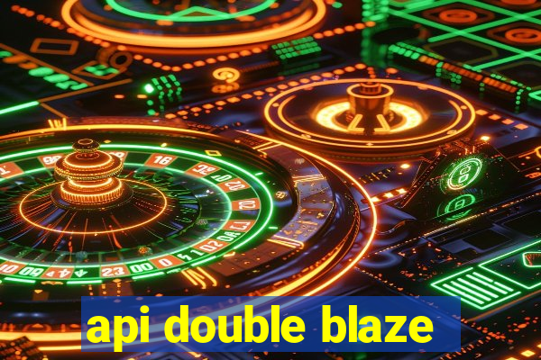 api double blaze