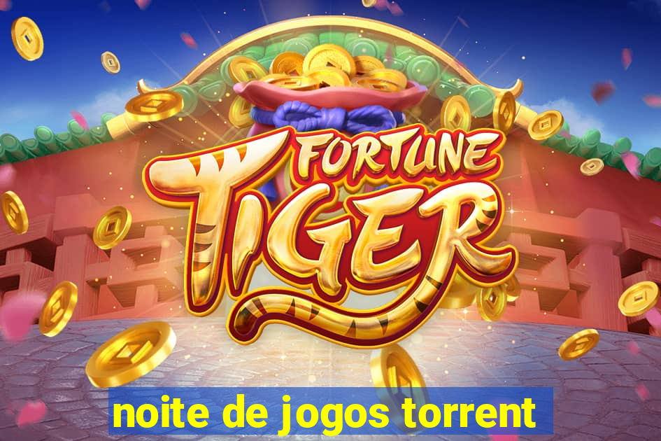 noite de jogos torrent