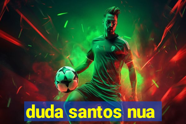 duda santos nua