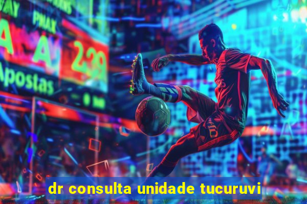 dr consulta unidade tucuruvi