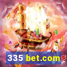 335 bet.com