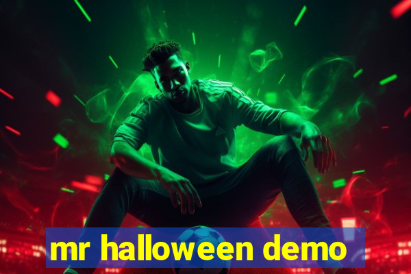 mr halloween demo