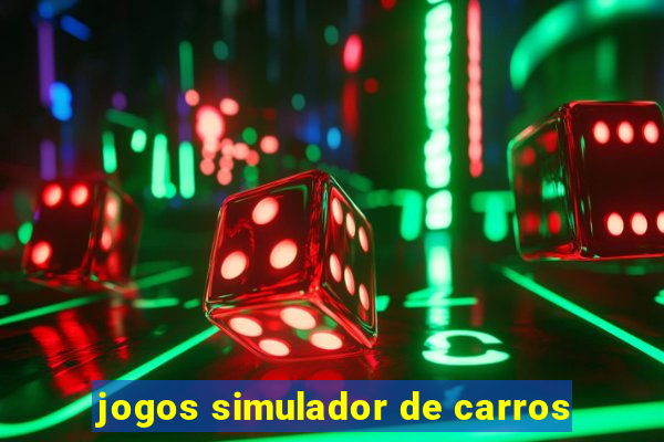 jogos simulador de carros