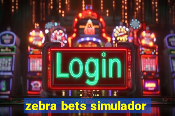 zebra bets simulador