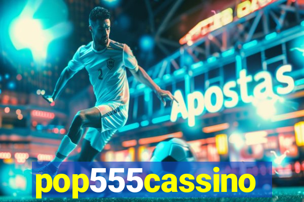 pop555cassino