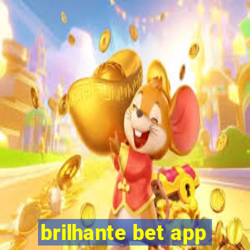 brilhante bet app