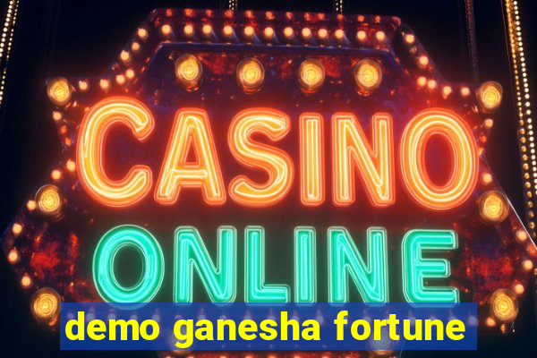 demo ganesha fortune