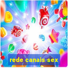 rede canais sex