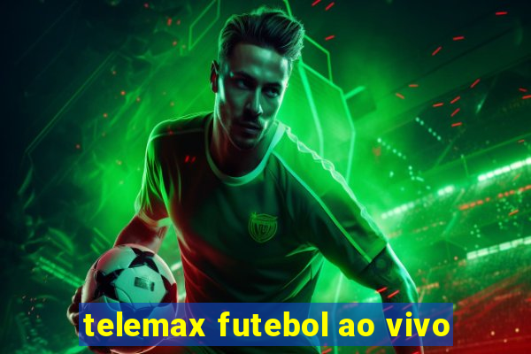 telemax futebol ao vivo