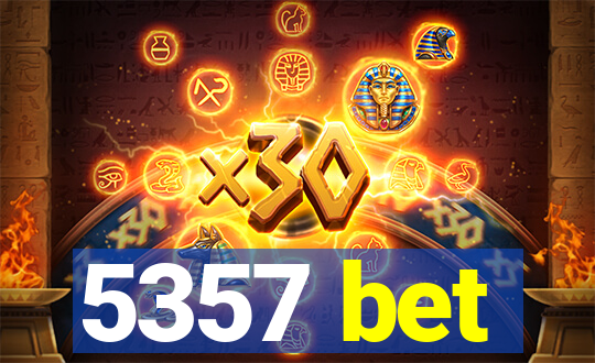 5357 bet