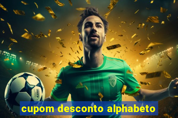 cupom desconto alphabeto