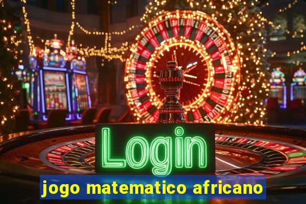 jogo matematico africano