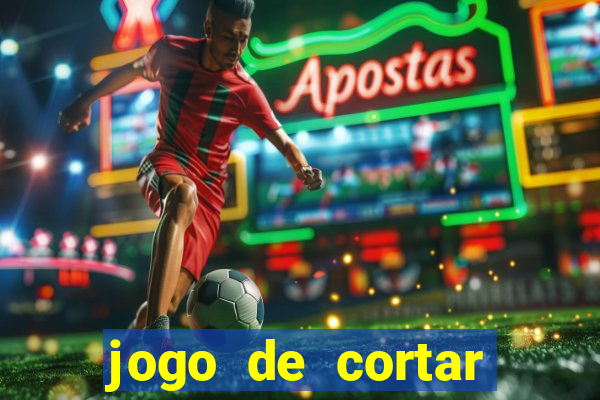 jogo de cortar frutas aposta