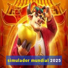 simulador mundial 2025