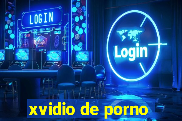 xvidio de porno