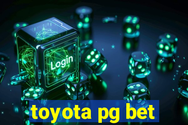 toyota pg bet