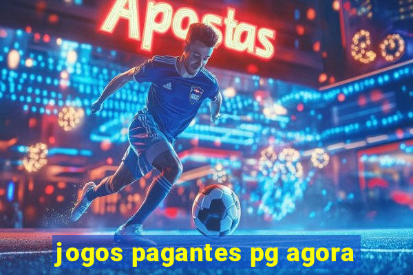 jogos pagantes pg agora