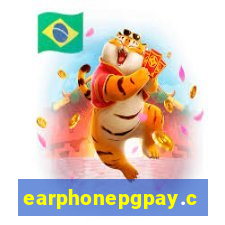 earphonepgpay.com