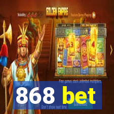 868 bet