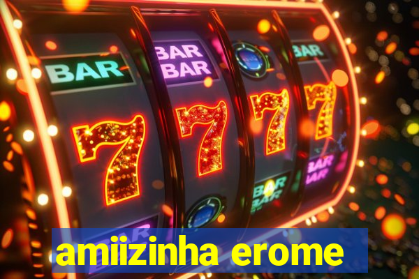 amiizinha erome