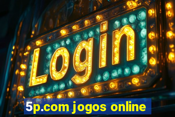 5p.com jogos online