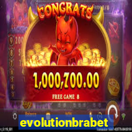 evolutionbrabet