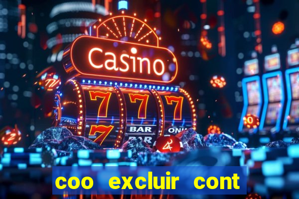 coo excluir cont f12 bet