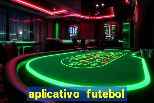 aplicativo futebol da hora 4.5