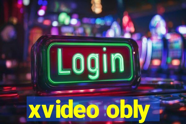 xvideo obly