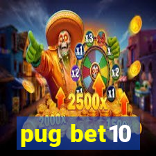 pug bet10