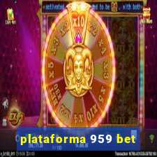 plataforma 959 bet