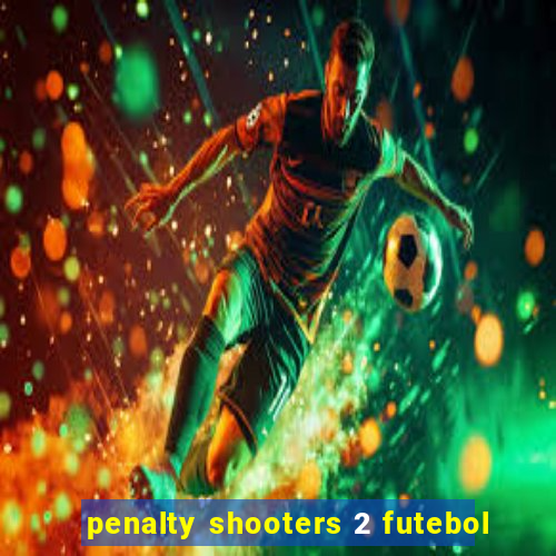 penalty shooters 2 futebol