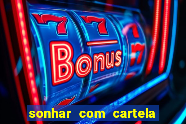 sonhar com cartela de bingo